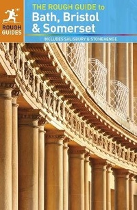 Abbildung von: The Rough Guide to Bath, Bristol & Somerset - Rough Guides