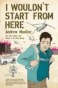 Cover: I Wouldn't Start From Here - Granta Books
