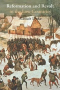 Cover: Reformation and Revolt in the Low Countries - Hambledon Continuum