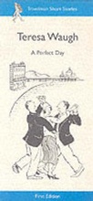 Cover: A Perfect Day - Travelman Publishing