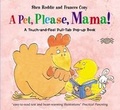 Cover: A Pet, Please, Mama! - Tango Books