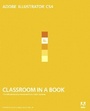 Cover: Adobe Illustrator CS4 Classroom in a Book - Adobe Press,U.S.