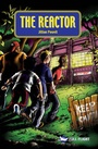 Cover: The Reactor - Badger Publishing