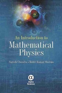 Enlarge image Cover: An Introduction to Mathematical Physics - Alpha Science International Ltd