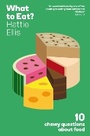 Cover: What to Eat? - Granta Books