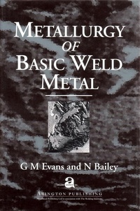 Enlarge image Cover: Metallurgy of Basic Weld Metal - Woodhead Publishing Ltd