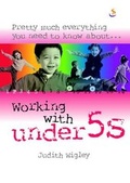 Cover: Working with Under 5s - Scripture Union Publishing