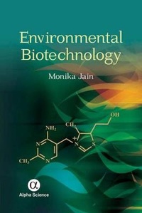 Enlarge image Cover: Environmental Biotechnology - Alpha Science International Ltd