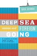Cover: Deep Sea and Foreign Going - Portobello Books Ltd