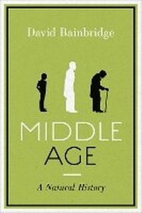 Enlarge image Cover: Middle Age - Portobello Books Ltd