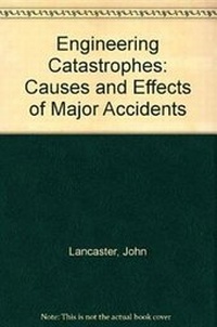 Enlarge image Cover: Engineering Catastrophes - Woodhead Publishing Ltd