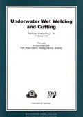 Cover: Underwater Wet Welding and Cutting - Woodhead Publishing Ltd