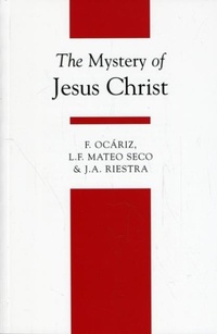 Abbildung von: The Mystery of Jesus Christ - Four Courts Press Ltd