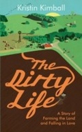 Cover: Dirty Life - GRANTA BOOKS
