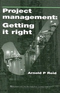 Cover: Project Management: Getting It Right - Woodhead Publishing Ltd