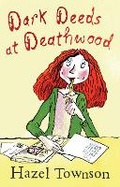Cover: Dark Deeds at Deathwood - Andersen Press Ltd