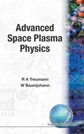 Cover: Advanced Space Plasma Physics - Imperial College Press