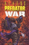 Cover: Aliens vs. Predator: War/Duel - Titan Books Ltd