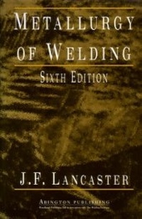 Enlarge image Cover: Metallurgy of Welding - Woodhead Publishing Ltd