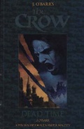 Cover: The Crow: Dead Time - Titan Books Ltd