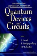 Cover: Quantum Devices And Circuits - Proceedings Of The International Conference - Imperial College Press