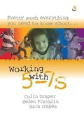 Cover: Working with 5-7s - Scripture Union Publishing
