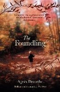 Enlarge image Cover: The Foundling - Granta Books