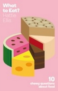 Enlarge image Cover: What to Eat? - GRANTA BOOKS