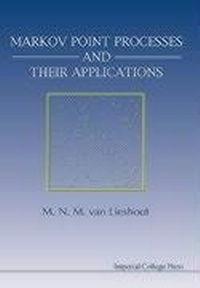 Enlarge image Cover: Markov Point Processes And Their Applications - Imperial College Press