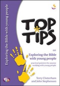 Cover: Top Tips on Exploring the Bible with Young People - Scripture Union Publishing