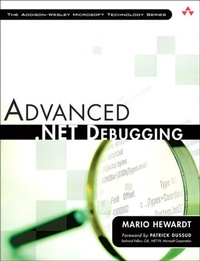 Enlarge image Cover: Advanced .NET Debugging - Addison Wesley