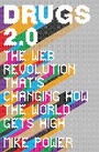 Cover: Drugs 2.0 - Portobello Books Ltd