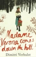 Cover: Madame Verona Comes Down the Hill - Portobello Books