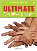 Cover: Ultimate Creative Prayer - Scripture Union Publishing