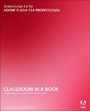 Cover: ActionScript 3.0 for Adobe Flash CS4 Professional Classroom in a Book - Adobe Press,U.S.