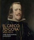 Cover: El Greco to Goya - National Gallery Company Ltd