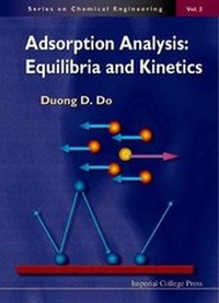 Enlarge image Cover: Adsorption Analysis: Equilibria And Kinetics (With Cd Containing Computer Matlab Programs) - Imperial College Press