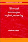 Cover: Thermal Technologies in Food Processing - Woodhead Publishing Ltd