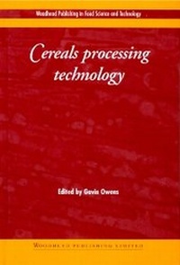 Enlarge image Cover: Cereals Processing Technology - Woodhead Publishing Ltd