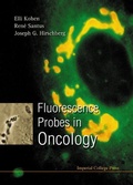Cover: Fluorescence Probes In Oncology - Imperial College Press