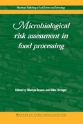 Cover: Microbiological Risk Assessment in Food Processing - Woodhead Publishing Ltd
