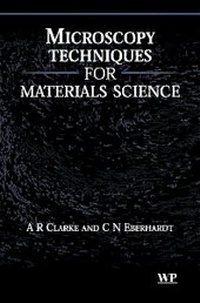 Enlarge image Cover: Microscopy Techniques for Materials Science - Woodhead Publishing Ltd