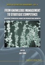 Cover: From Knowledge Management To Strategic Competence: Measuring Technological, Market And Organizational Innovation - Imperial College Press