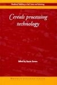 Enlarge image Cover: Cereals Processing Technology - Woodhead Publishing