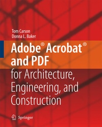 Enlarge image Cover: Adobe® Acrobat® and PDF for Architecture, Engineering, and Construction - Springer