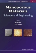 Cover: Nanoporous Materials: Science And Engineering - Imperial College Press