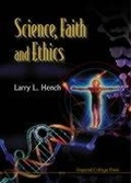 Cover: Science, Faith And Ethics - Imperial College Press