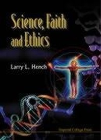 Enlarge image Cover: Science, Faith And Ethics - Imperial College Press