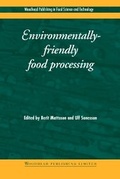 Cover: Environmentally-Friendly Food Processing - Woodhead Publishing Ltd