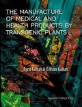 Cover: Manufacture Of Medical And Health Products By Transgenic Plants - Imperial College Press